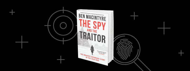 The Spy and the Traitor by Ben Macintyre: 9781101904213 |  : Books